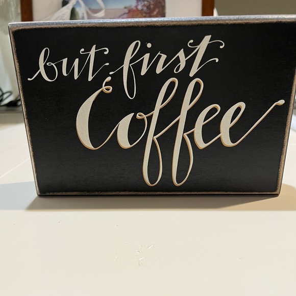But First Coffee sign - Picture 2 of 4